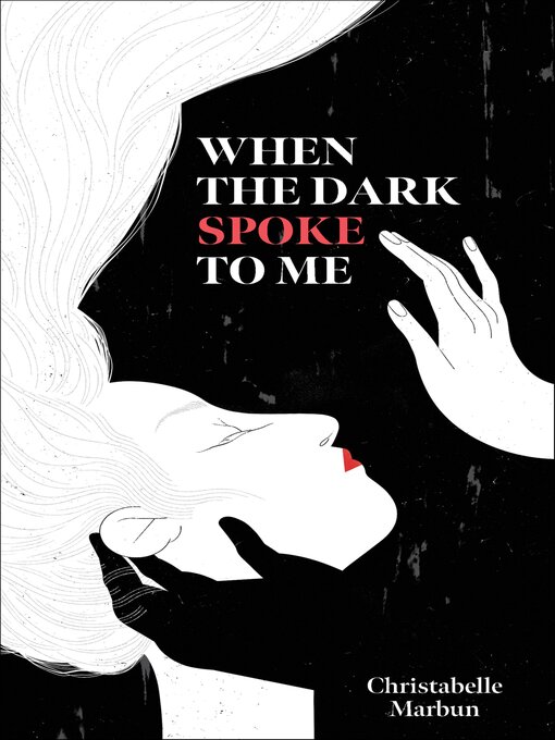 Title details for When the Dark Spoke to Me by Christabelle Marbun - Available